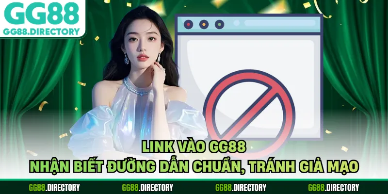 Link vào GG88 chuẩn xác, mới nhất 2026